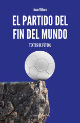 El partido del fin del mundo