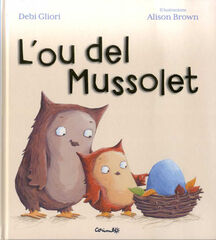 OU DEL MUSSOLET, L' OU DEL MUSSOLET, L'