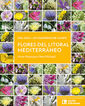 Flores del litoral mediterráneo Flores del litoral mediterráneo