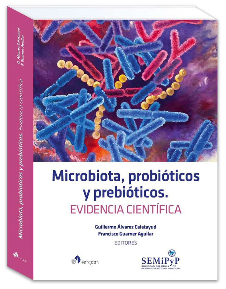 Microbiota, probióticos y prebióticos. Evidencia científica