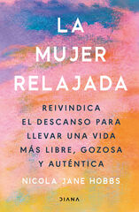 La mujer relajada La mujer relajada