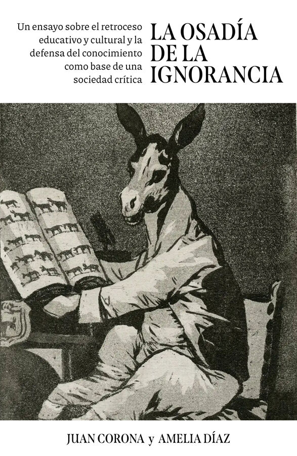 La osad&iacute;a de la ignorancia