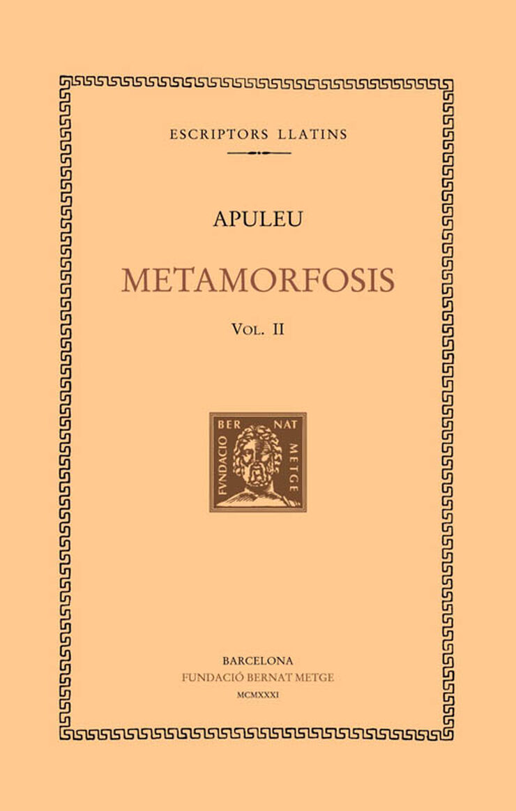 Les metamorfosis, vol. II i últim: llibres VI-XI