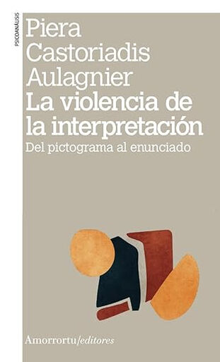 La violencia de la interpretaci&oacute;n