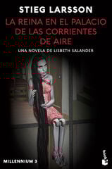 La reina en el palacio de las corrientes de aire (Millennium 3) La reina en el palacio de las corrientes de aire (Millennium 3)
