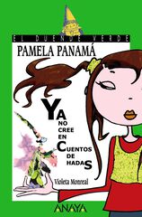 Pamela Panamá ya no cree en cuentos de h Pamela Panamá ya no cree en cuentos de h