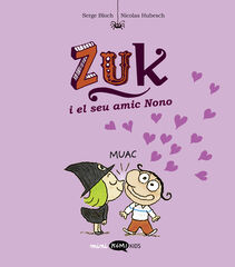 Zuk 4. Zuk i el seu amic Nono Zuk 4. Zuk i el seu amic Nono