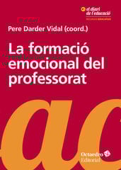 La formació emocional del professorat La formació emocional del professorat