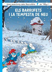 Els Barrufets 39. Els Barrufets i la tempesta de neu Els Barrufets 39. Els Barrufets i la tempesta de neu