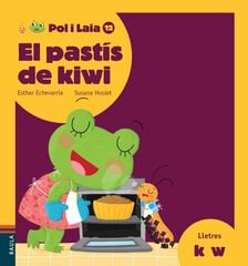 El pastís de kiwi El pastís de kiwi