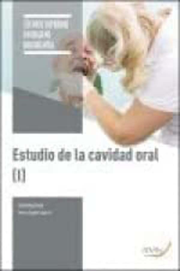 Estudio de la cavidad oral (I)