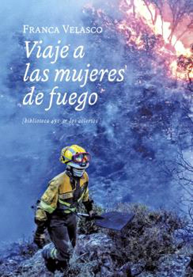 Viaje a las mujeres de fuego