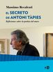 El Secreto De Antoni Tàpies