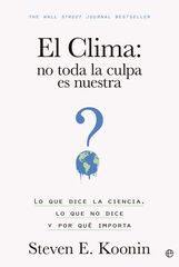 El clima: no toda la culpa es nuestra El clima: no toda la culpa es nuestra