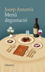 Menú degustació Menú degustació