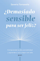 &iquest;Demasiado sensible para ser feliz?