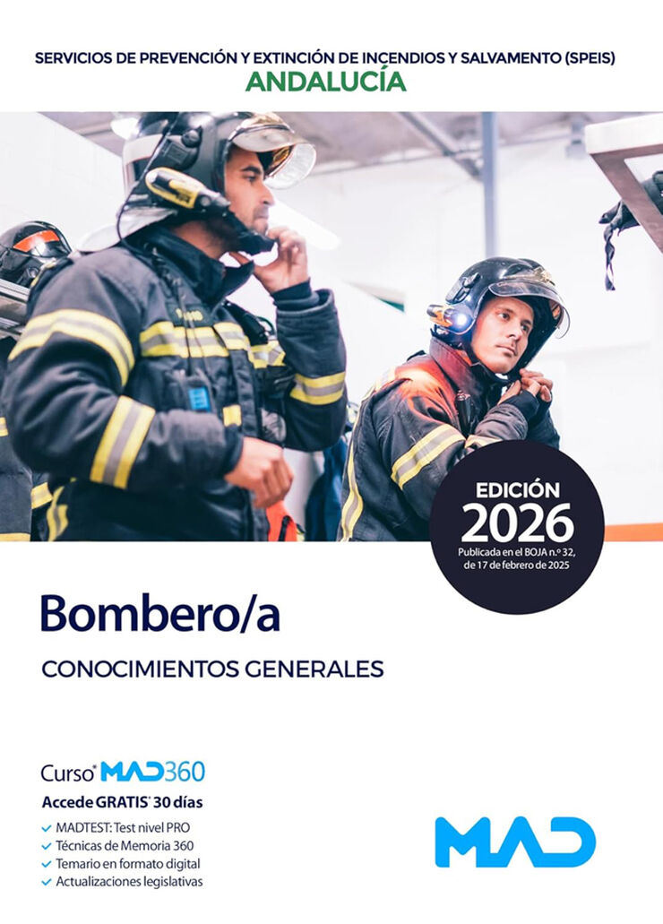 Bombero/a de los servicios de prevenci&oacute;n y extinci&oacute;n de incendios y salvamento (SPEIS) en Andaluc&iacute;a. Conocimientos Generales