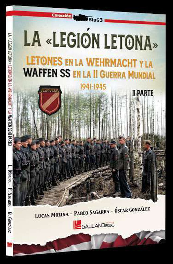 La Legión Letona. 2ª Parte