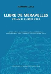 Llibre de meravelles. Volum 2. Llibres VIII-X Llibre de meravelles. Volum 2. Llibres VIII-X