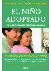 El niño adoptado. Cómo integrar en la familia El niño adoptado. Cómo integrar en la familia