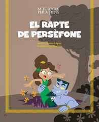 El rapte de Persèfone El rapte de Persèfone