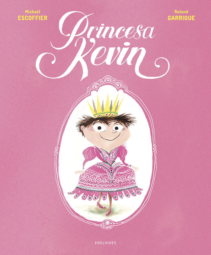 La princesa Kevin La princesa Kevin