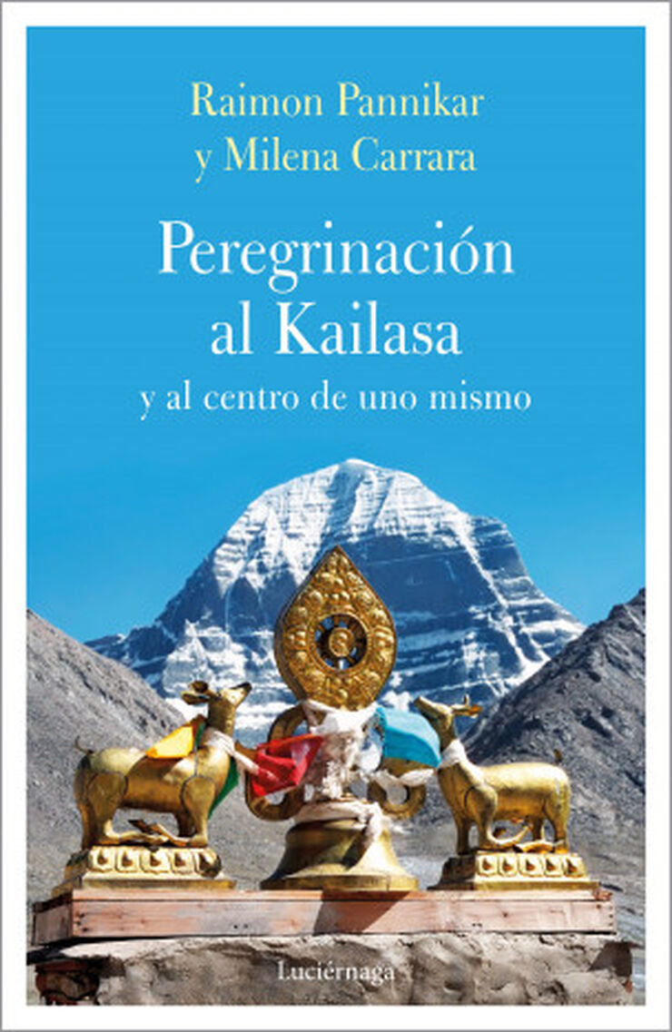 Peregrinación al Kailasa y al centro del