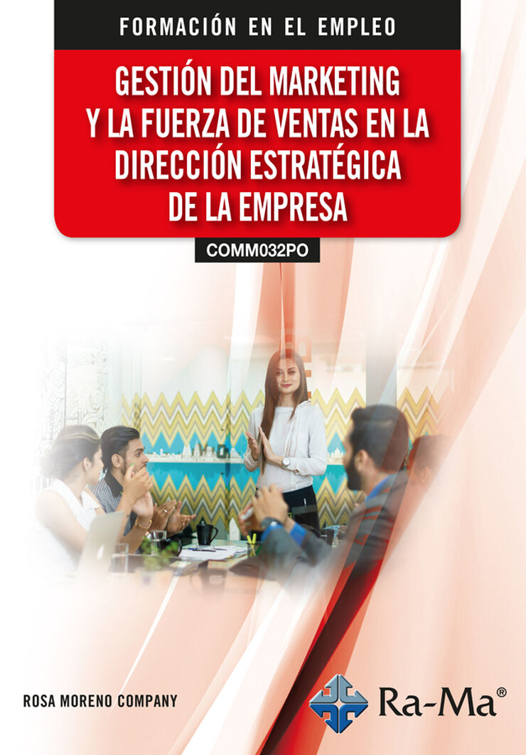 (COMM032PO) Gestión del marketing y la fuerza de ventas en la dirección estratégica de la empresa