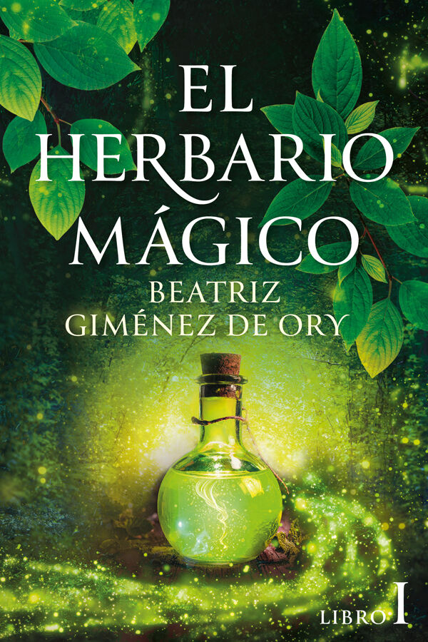 El herbario m&aacute;gico I. La verde doncella