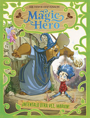 Magic Hero 1. Inténtalo otra vez, Marvin