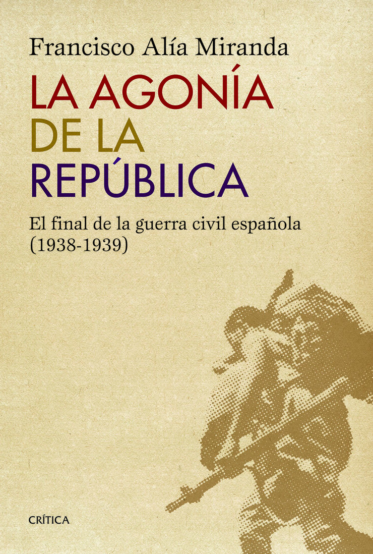 Agonía de la República. El final de la g