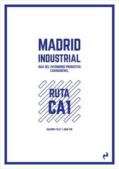Madrid Industrial: Carabanchel Madrid Industrial: Carabanchel