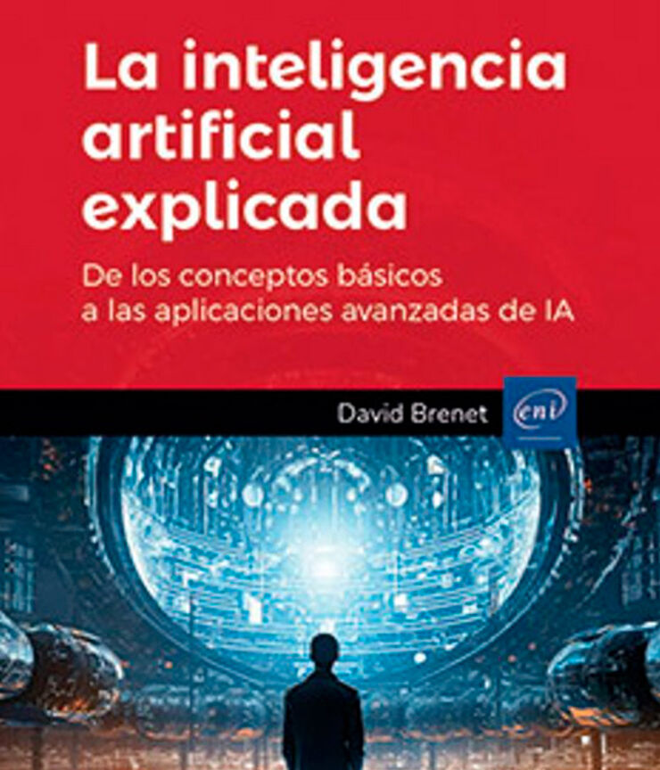 La inteligencia artificial explicada