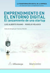 Emprendimiento en el entorno digital. El lanzamiento de una startup Emprendimiento en el entorno digital. El lanzamiento de una startup