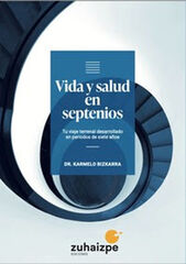 Vida y salud en septenios Vida y salud en septenios
