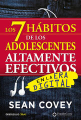 Los 7 hábitos de los adolescentes altamente efectivos en la era digital Los 7 hábitos de los adolescentes altamente efectivos en la era digital