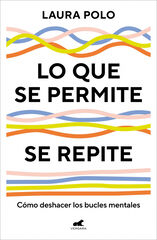 Lo que se permite se repite Lo que se permite se repite