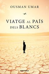 Viatge al país dels blancs Viatge al país dels blancs
