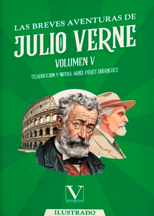 Las breves aventuras de Julio Verne. Volumen 5