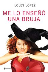Me lo enseñó una bruja Me lo enseñó una bruja