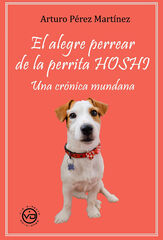 El alegre perrear de la perrita Hoshi El alegre perrear de la perrita Hoshi