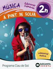 Música a Punt de Solfa 2n Primària Barcanova Música a Punt de Solfa 2n Primària Barcanova
