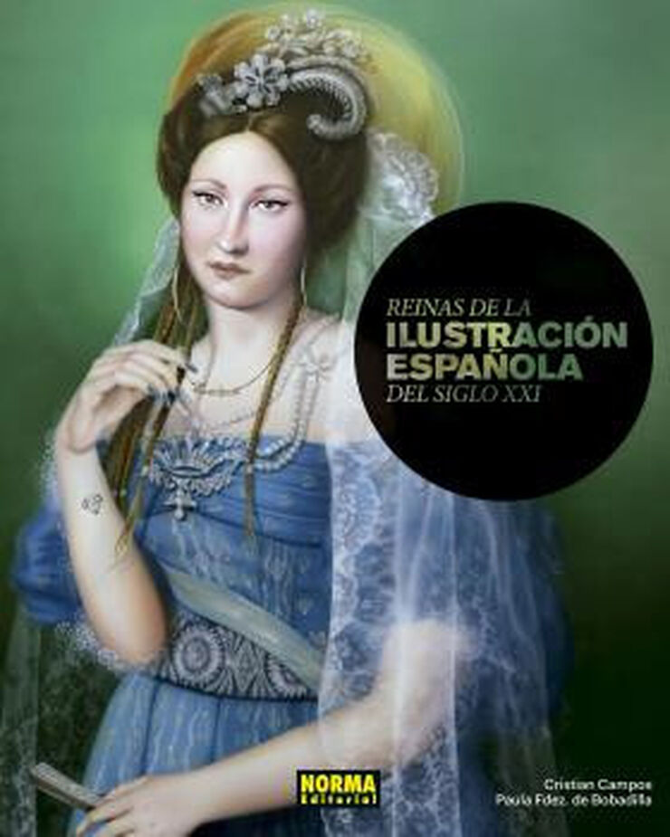 REINAS DE LA ILUSTRACIÓN ESPAÑOLA DEL SI