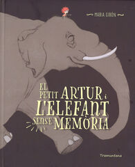 El petit Artur i l'elefant sense memòria
