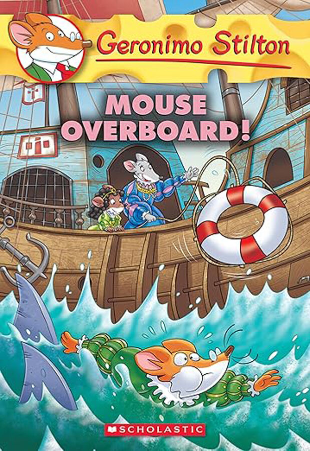 Geronimo Stilton 62. Mouse overboard!
