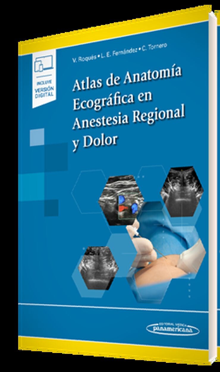 Atlas de Anatom&iacute;a Ecogr&aacute;fica en Anestesia Regional y Dolor