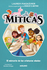 Míticas 2 - El misterio de las criaturas aladas Míticas 2 - El misterio de las criaturas aladas