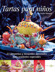 Tartas para niños. 23 proyectos decorado