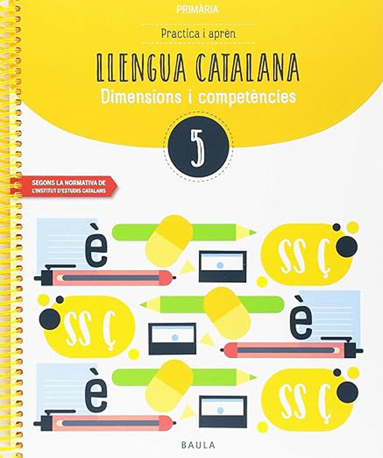 Practica i apr&egrave;n Llengua Catalana 5 Baula