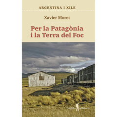 Per la Patagònia i la terra del Foc Per la Patagònia i la terra del Foc